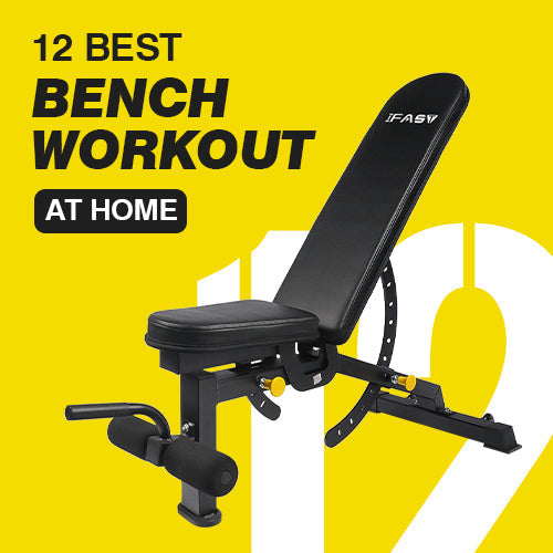 12 best bench workout